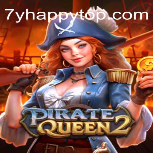 Descubra a Aventura Épica de PirateQueen2 com a Palavras-Chave 7YHAPPY